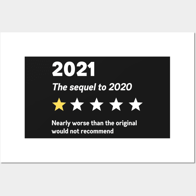 Funny 2021 movie review design I Very bad would not recommend I Review Wall Art by DestinationAU